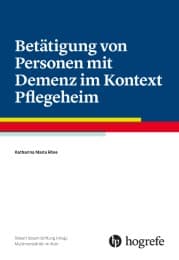 Cover von Betätigung von Personen mit Demenz im Kontext Pflegeheim