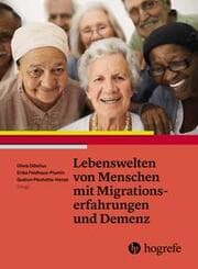 Cover von Lebenswelten von Menschen mit Migrationserfahrung und Demenz