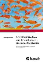 Cover von ADHS bei Kindern und Erwachsenen - eine neue Sichtweise