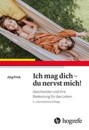 Cover von Ich mag dich - du nervst mich!