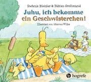 Cover von Juhu, ich bekomme ein Geschwisterchen!