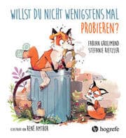 Cover von Willst du nicht wenigstens mal probieren?