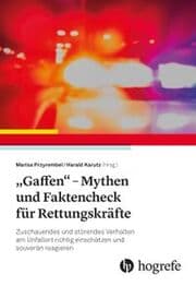 Cover von Gaffen - Mythen und Faktencheck für Rettungskräfte