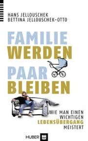 Cover von Familie werden - Paar bleiben