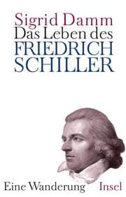 Cover von Das Leben des Friedrich Schiller