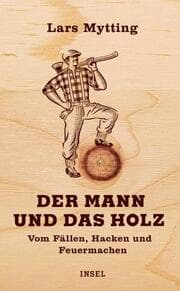 Cover von Der Mann und das Holz