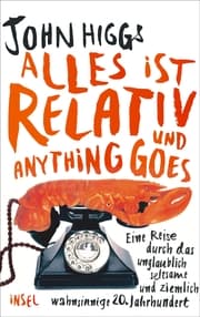 Cover von Alles ist relativ und anything goes