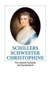 Cover von Schillers Schwester Christophine