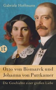 Cover von Otto von Bismarck und Johanna von Puttkamer