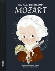 Cover von Wolfgang Amadeus Mozart - Little People, BIG DREAMS (Deutsche Ausgabe)
