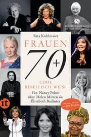 Cover von Frauen 70+ Cool. Rebellisch. Weise.