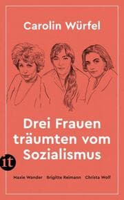 Cover von Drei Frauen träumten vom Sozialismus