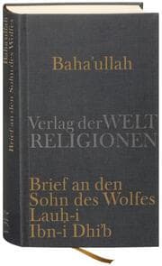 Cover von Baha'u'llah, Brief an den Sohn des Wolfes
