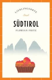 Cover von Südtirol Reiseführer LIEBLINGSORTE