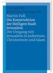 Cover von Die Konstruktion der Heiligen Stadt Jerusalem