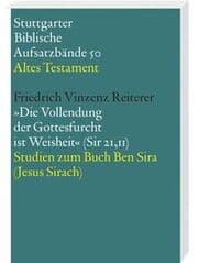 Cover von 'Die Vollendung der Gottesfurcht ist Weisheit' (Sir 21,11)