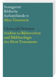 Cover von Studien zu Bilderverbot und Bildtheologie des Alten Testaments
