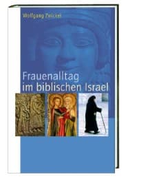 Cover von Frauenalltag im biblischen Israel