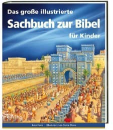 Cover von Das große illustrierte Sachbuch zur Bibel für Kinder