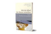 Cover von Mit der Bibel die Messe verstehen 2