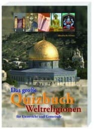 Cover von Das große Quizbuch Weltreligionen für Unterricht und Gemeinde