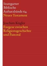 Cover von Exegese zwischen Religionsgeschichte und Pastoral