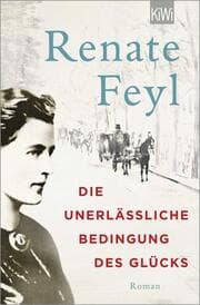 Cover von Die unerlässliche Bedingung des Glücks