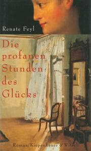 Cover von Die profanen Stunden des Glücks
