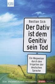 Cover von Der Dativ ist dem Genitiv sein Tod
