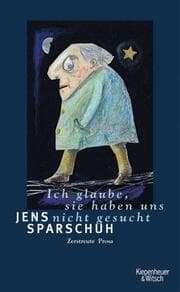 Cover von Ich glaube, sie haben uns nicht gesucht