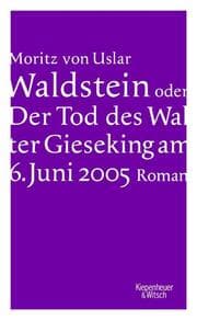 Cover von Waldstein oder Der Tod des Walter Gieseking 6. Juni 2005