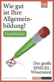 Cover von Wie gut ist Ihre Allgemeinbildung? Geschichte