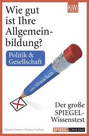 Cover von Wie gut ist Ihre Allgemeinbildung? - Politik & Gesellschaft