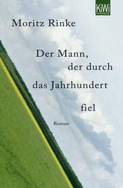 Cover von Der Mann, der durch das Jahrhundert fiel