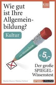 Cover von Wie gut ist Ihre Allgemeinbildung? - Kultur