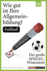 Cover von Wie gut ist Ihre Allgemeinbildung?: Fußball