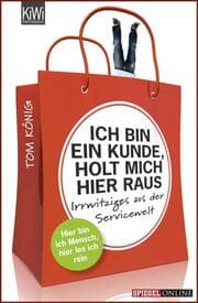 Cover von Ich bin ein Kunde, holt mich hier raus