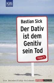 Cover von Der Dativ ist dem Genitiv sein Tod 5