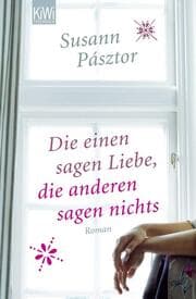 Cover von Die einen sagen Liebe, die anderen sagen nichts