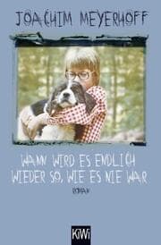 Cover von Wann wird es endlich wieder so, wie es nie war