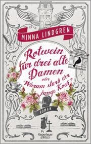 Cover von Rotwein für drei alte Damen oder Warum starb der junge Koch?