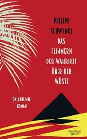 Cover von Das Flimmern der Wahrheit über der Wüste