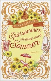 Cover von Spätsommer ist auch noch Sommer