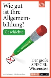 Cover von Wie gut ist Ihre Allgemeinbildung? Geschichte