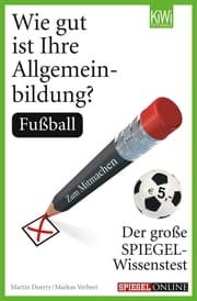 Cover von Wie gut ist Ihre Allgemeinbildung? Fußball