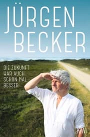 Cover von Die Zukunft war auch schon mal besser