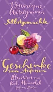Cover von Selbstgemachte Geschenke zum Aufessen