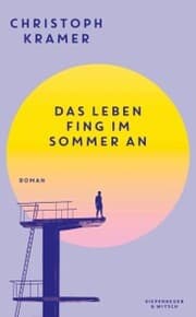 Cover von Das Leben fing im Sommer an