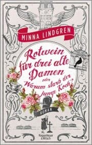 Cover von Rotwein für drei alte Damen oder Warum starb der junge Koch?