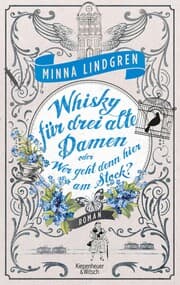 Cover von Whisky für drei alte Damen oder Wer geht denn hier am Stock?